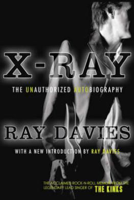 X-ray: The Unauthorized Autobiography - Ray Davies - Böcker - Duckworth Overlook - 9780715637517 - 28 februari 2008