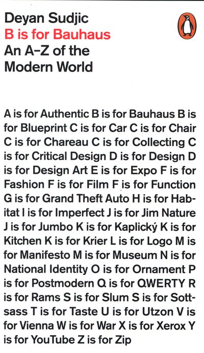 Cover for Deyan Sudjic · B is for Bauhaus: An A-Z of the Modern World (Taschenbuch) (2015)