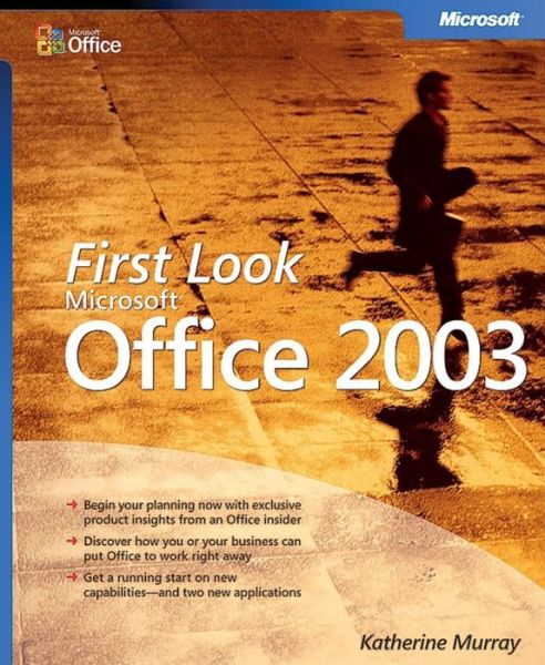 Cover for Katherine Murray · Basic Other: First Look Microsoft Office 2003 (Book) (2003)