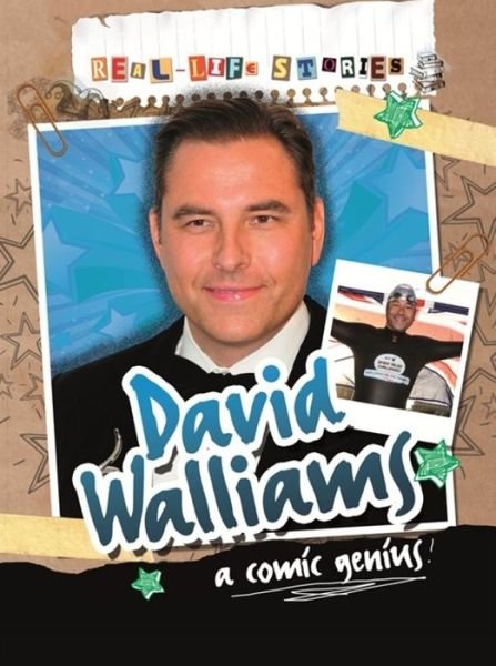 Cover for Sarah Levete · Real-life Stories: David Walliams - Real-life Stories (Taschenbuch) (2016)