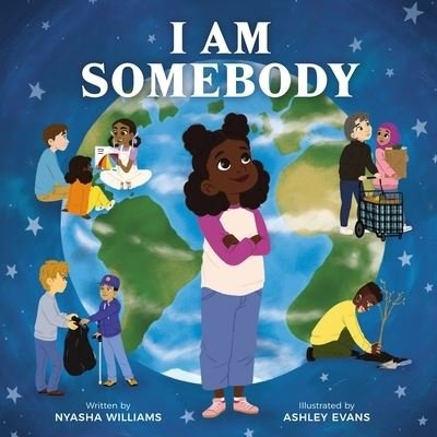 Cover for Nyasha Williams · I Am Somebody (Inbunden Bok) (2023)