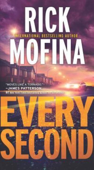 Cover for Rick Mofina · Every Second (Paperback Book) (2015)