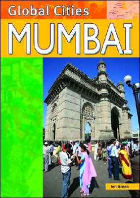 Cover for Jen Green · Mumbai - Global Cities (Hardcover Book) (2007)