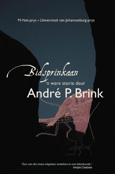 Cover for Brink Andre P. · Bidsprinkaan (Paperback Book) [Afrikaans edition] (2005)