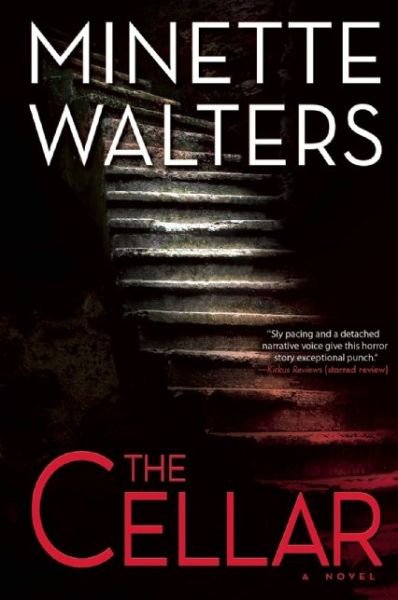 Cover for Minette Walters · The cellar (Buch) [First edition. edition] (2016)