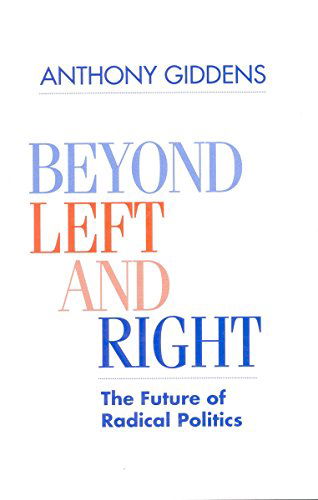 Cover for Anthony Giddens · Beyond Left and Right: the Future of Radical Politics (Taschenbuch) (1994)