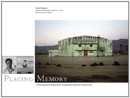 Cover for Todd Stewart · Placing Memory: A Photographic Exploration of Japanese American Internment - The Charles M. Russell Center Series on Art and Photography of the American West (Hardcover Book) (2008)