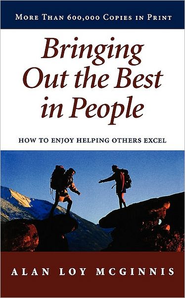 Cover for Alan Loy McGinnis · Bringing Out the Best in People: How to Enjoy Helping Others Excel (Paperback Book) (1985)