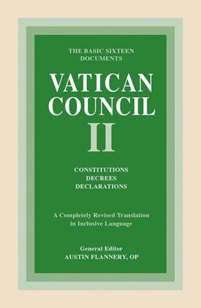 Cover for Austin P Flannery · Vatican Council Ii: Constitutions, Decrees, Declarations: the Basic Sixteen Documents (Revised, in Inclusive Language) (Paperback Book) (1996)