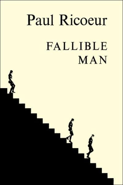Cover for Paul Ricœur · Fallible Man: Philosophy of the Will (Paperback Bog) [Rev edition] (1993)
