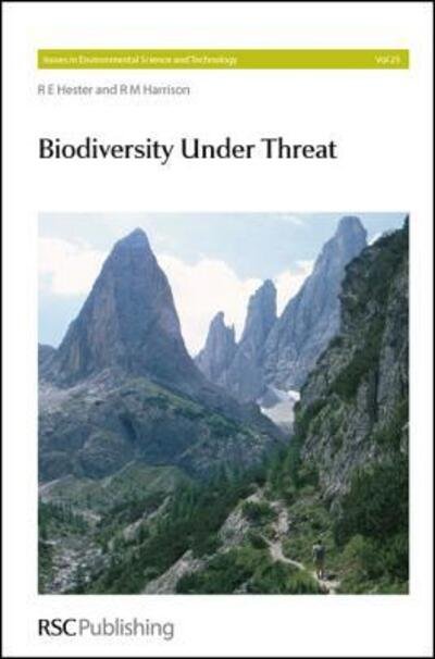 Cover for R E Hester · Biodiversity Under Threat - Issues in Environmental Science and Technology (Innbunden bok) (2007)