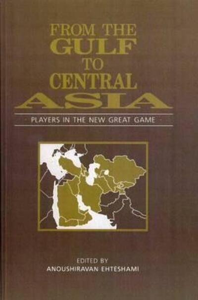 Cover for From the Gulf to Central Asia: Players in the New Great Game (Taschenbuch) (1995)