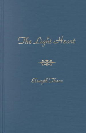 Cover for Elswyth Thane · The light heart (Book) (1997)