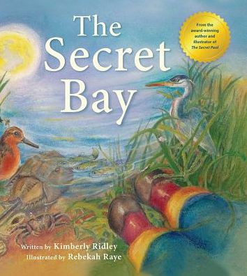 Cover for Kimberly Ridley · The Secret Bay - Tilbury House Nature Book (Paperback Book) (2019)