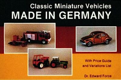 Cover for Edward Force · Classic Miniature Vehicles: Made in Germany (Paperback Book) (1997)