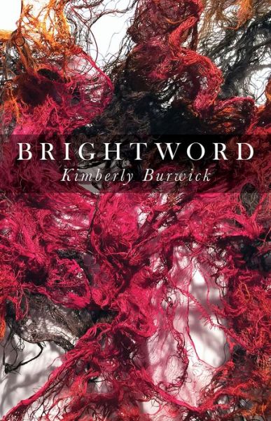 Cover for Kimberly Burwick · Brightword (Paperback Book) (2019)