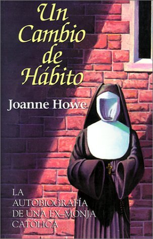 Un Cambio De Habito - Joanne Howe - Książki - Gospel Advocate Company - 9780892253517 - 1 marca 2001