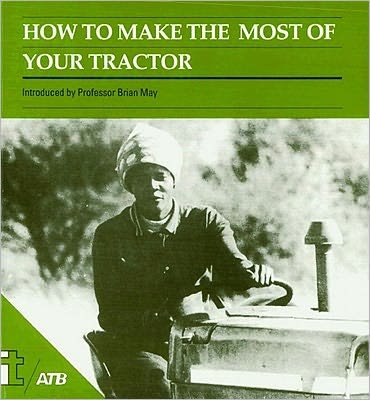 Cover for Brian May · How to Make the Most of your Tractor (Paperback Bog) [UK edition] (1985)