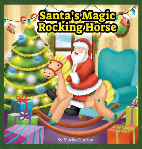 Cover for Marlys Gadow · Santa's Magic Rocking Horse (Book) (2023)