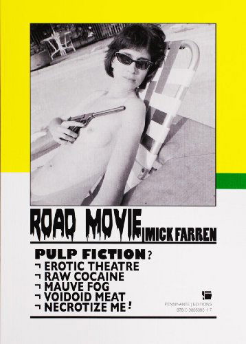 Road Movie (Success and Failure Series) - Mick Farren - Books - Penny-Ante Editions - 9780985508517 - November 13, 2012