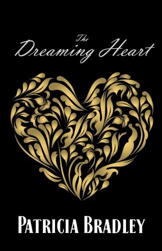 Cover for Patricia Bradley · The Dreaming Heart (Taschenbuch) (2014)