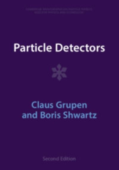 Cover for Grupen, Claus (Universitat-Gesamthochschule Siegen, Germany) · Particle Detectors - Cambridge Monographs on Particle Physics, Nuclear Physics and Cosmology (Pocketbok) [2 Revised edition] (2023)