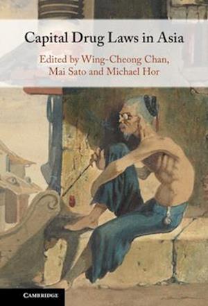 Cover for Capital Drug Laws in Asia (Hardcover Book) (2025)