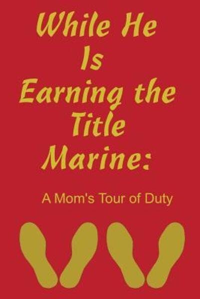 Cover for Joe Johnson · While He Is Earning the Title Marine (Pocketbok) (2019)