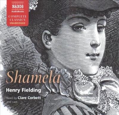 Shamela - Henry Fielding - Muziek - Naxos and Blackstone Publishing - 9781094014517 - 12 november 2019