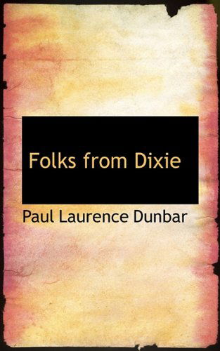 Cover for Paul Laurence Dunbar · Folks from Dixie (Paperback Book) (2009)