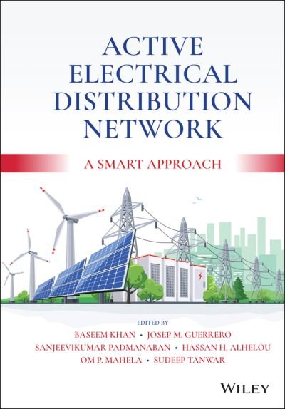 Cover for B Khan · Active Electrical Distribution Network: A Smart Approach (Hardcover Book) (2021)