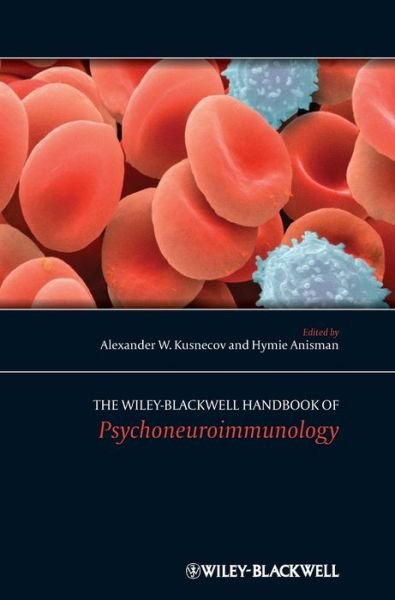 Cover for AAK Kusnecov · The Wiley-Blackwell Handbook of Psychoneuroimmunology (Innbunden bok) (2013)