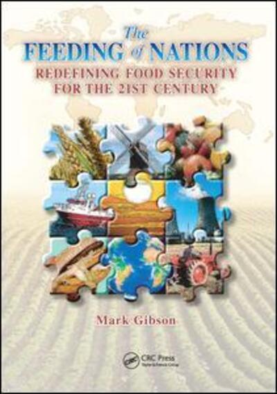 Cover for Mark Gibson · The Feeding of Nations: Redefining Food Security for the 21st Century (Paperback Book) (2016)