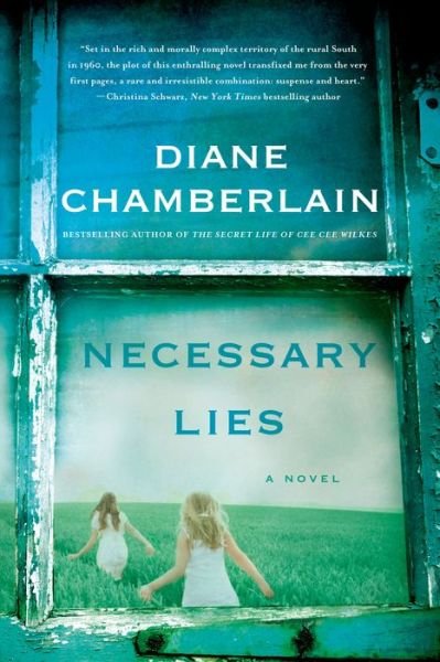 Cover for Diane Chamberlain · Necessary Lies: A Novel (Paperback Book) (2014)