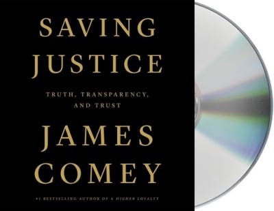 Saving Justice - James Comey - Music - MacMillan Audio - 9781250799517 - January 12, 2021