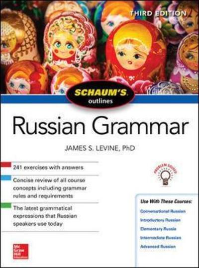 Cover for James Levine · Schaum's Outline of Russian Grammar, Third Edition (Paperback Bog) (2017)