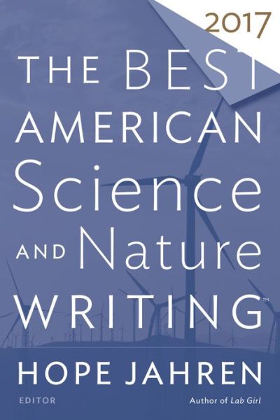 Cover for Hope Jahren · The Best American Science And Nature Writing 2017 - Best American (Paperback Book) (2017)