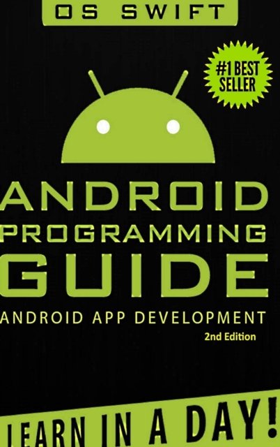 Cover for Os Swift · Android : App Development &amp; Programming Guide (Hardcover bog) (2015)