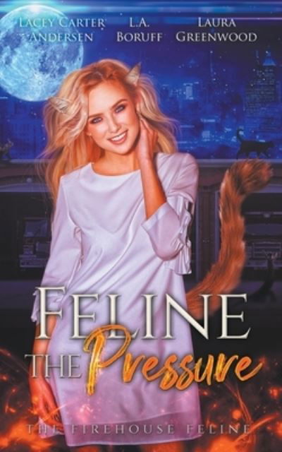 Cover for Laura Greenwood · Feline the Pressure (Bok) (2021)