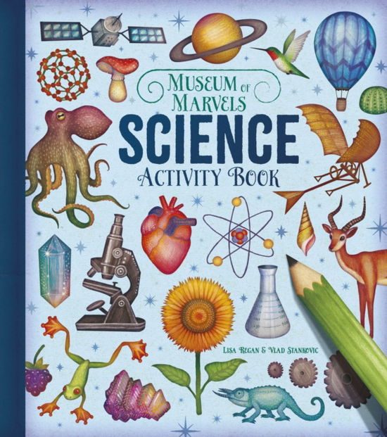 Cover for Lisa Regan · Museum of Marvels: Science Activity Book: Over 80 Intriguing Puzzles - Museum of Marvels (Pocketbok) (2025)