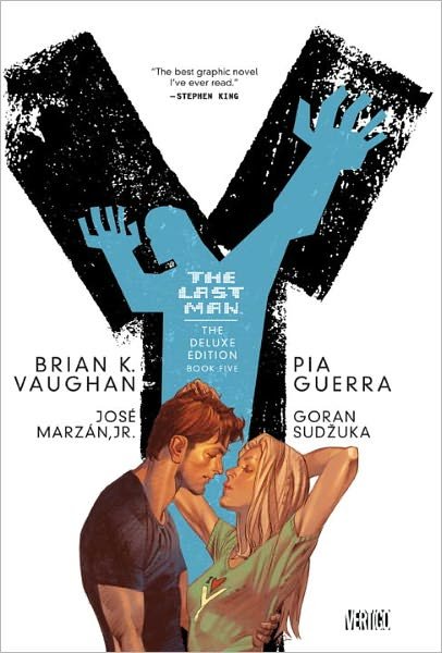 Cover for Brian K. Vaughan · Y: The Last Man: Deluxe Edition Book Five (Gebundenes Buch) [De Luxe edition] (2011)