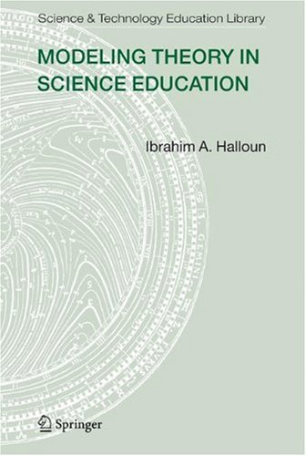 Cover for Ibrahim A. Halloun · Modeling Theory in Science Education - Contemporary Trends and Issues in Science Education (Pocketbok) [New edition] (2006)