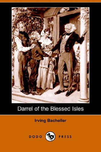 Cover for Irving Bacheller · Darrel of the Blessed Isles (Paperback Book) (2006)