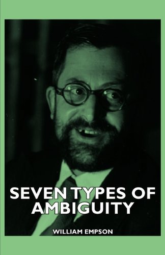 Seven Types Of Ambiguity - William Empson - Books - Read Books - 9781406769517 - March 15, 2007