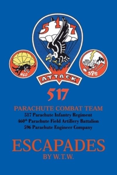Escapades - W. T. W. - Books - Trafford - 9781412018517 - August 2, 2004