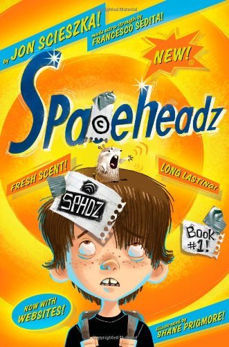 Cover for Jon Scieszka · Sphdz Book #1! (Spaceheadz) (Innbunden bok) (2010)