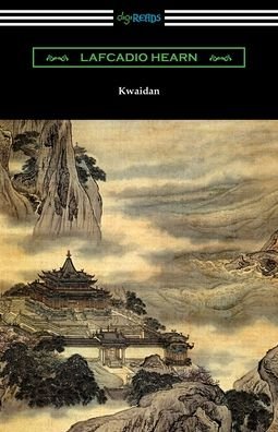 Cover for Lafcadio Hearn · Kwaidan (Taschenbuch) (2020)