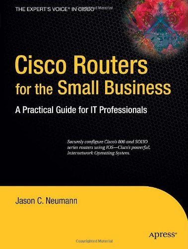 Cover for Jason Neumann · Cisco Routers for the Small Business: A Practical Guide for IT Professionals (Pocketbok) [1st edition] (2008)