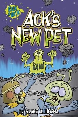 Cover for Blake A. Hoena · Ack's New Pet - Eek and Ack (Pocketbok) (2014)