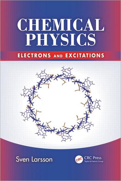 Cover for Sven Larsson · Chemical Physics: Electrons and Excitations (Hardcover Book) (2012)